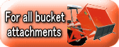 For all bucket attachments 
